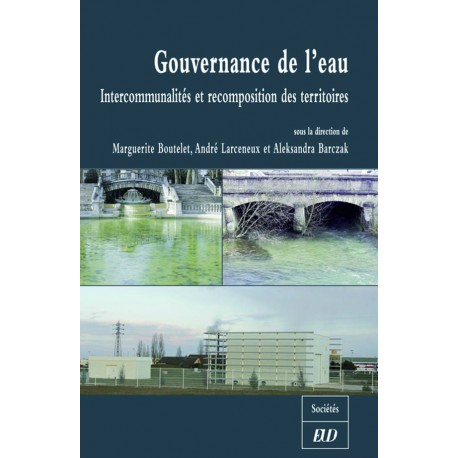 Gouvernance de l’eau Intercommunalités et recomposition des territoires 