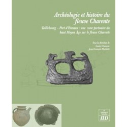 Archéologie et histoire du fleuve Charente