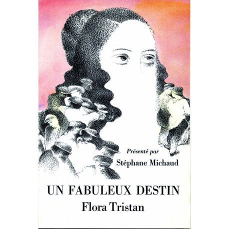 Un fabuleux destin : Flora Tristan
