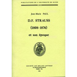 D.F. Strauss (1808 – 1874) et son époque
