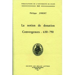 La notion de donation Convergences : 630 – 750 