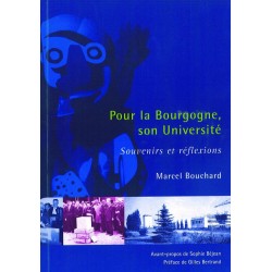Pour la Bourgogne, son Université Souvenirs et réflexions