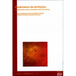 Producteurs de territoires Conjonctures, acteurs, institutions, XIX-XXe siècles