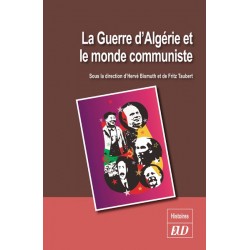 La Guerre d'Algérie et le monde communiste