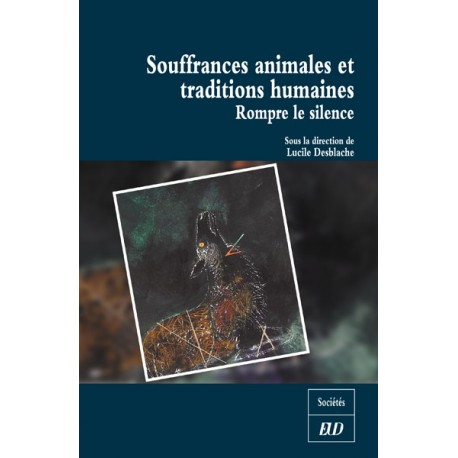 Souffrances animales et traditions humaines