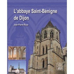 L'abbaye Saint-Bénigne de Dijon