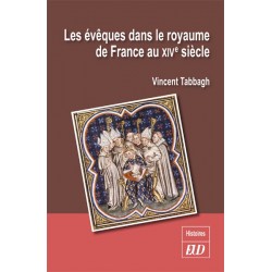 Les évêques dans le royaume de France au XIVe siècle