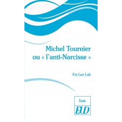 Michel Tournier ou "'l'anti-Narcisse"