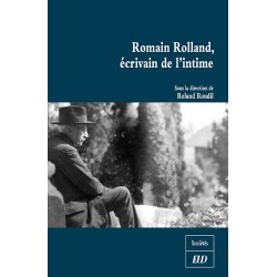 Romain Rolland, écrivain de l'intime