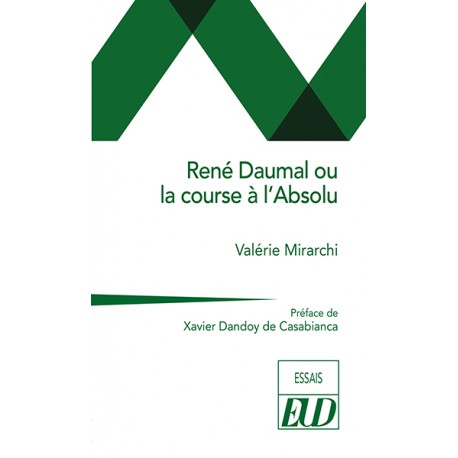 René Daumal ou la course à l'Absolu