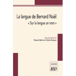 La langue de Bernard Noël