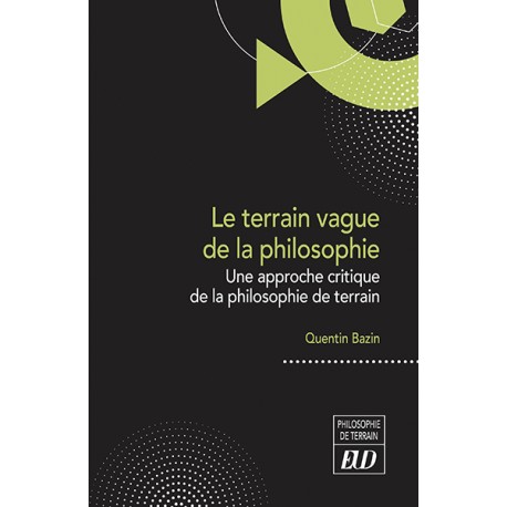 Le terrain vague de la philosophie